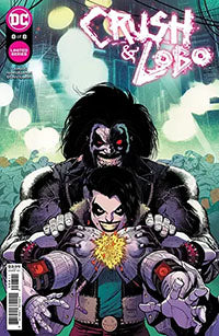 Crush and Lobo (2021 DC) #8A