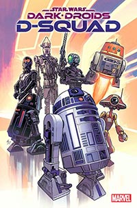 Star Wars Dark Droids D-Squad (2023 Marvel) #1A