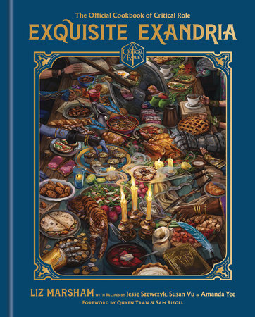 Exquisite Exandria: The Official Cookbook of Critical Role- Hardcover