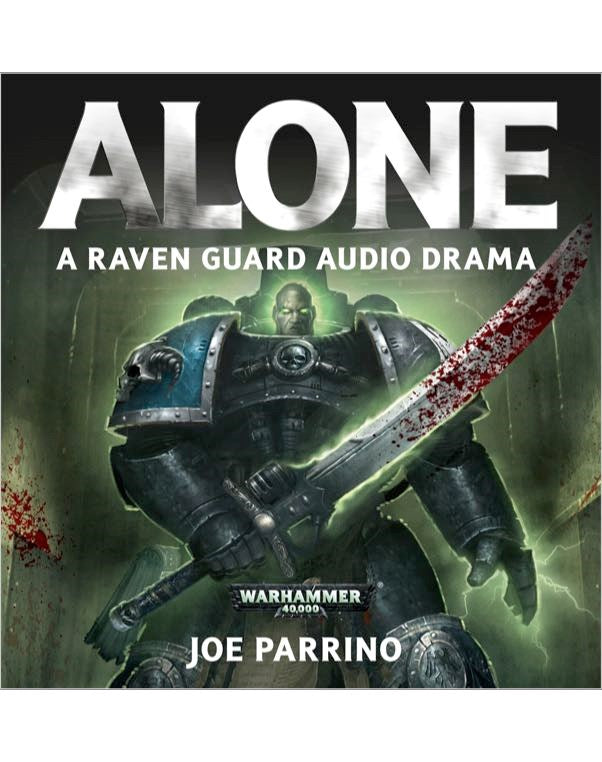 Warhammer 40k Alone A Raven Guard Audio Drama Joe Parrino CD