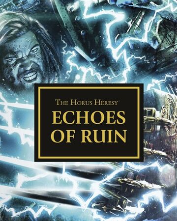 Warhammer 40k The Horus Heresy Echoes of Ruin CD