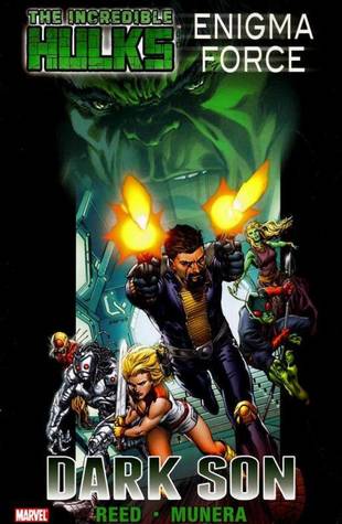 Incredible Hulks: Enigma Force: Dark Son PAPERBACK