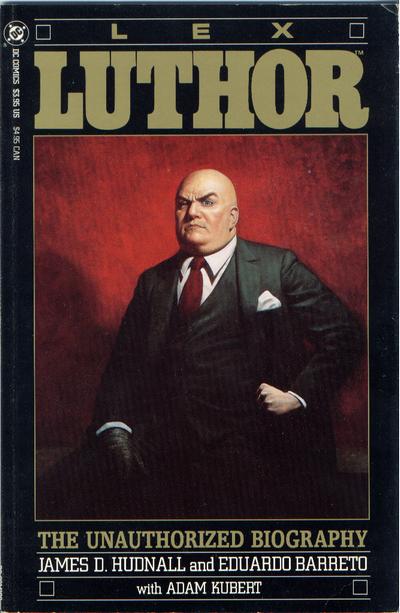 Lex Luthor The Unauthorized Biography (1989) #1