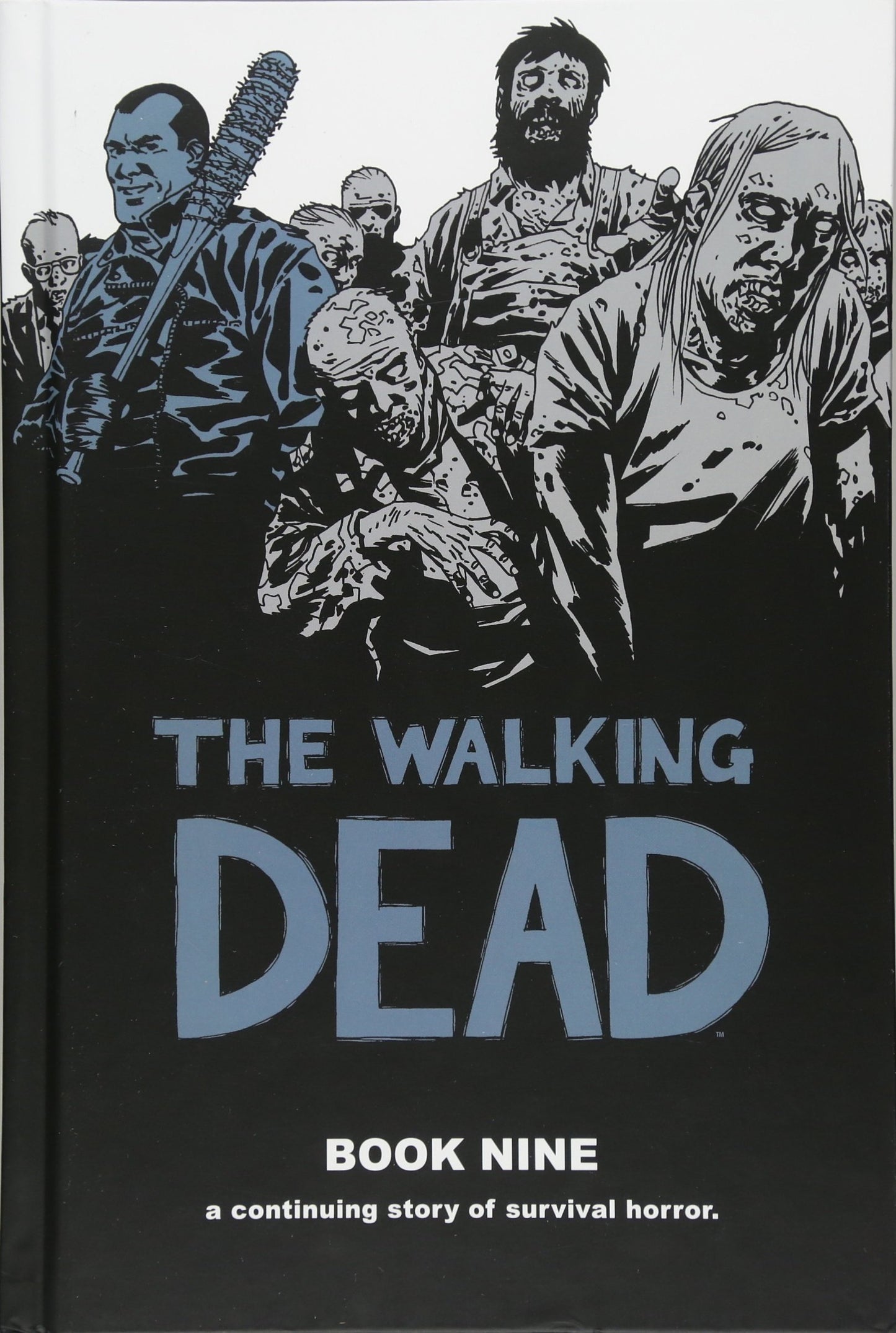 The Walking Dead Book 9 HARDCOVER