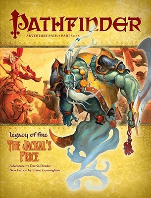 Pathfinder Adventure Path #21 "Legacy of Fire: The Jackal's Price"