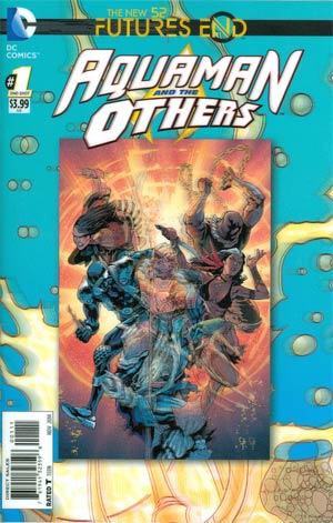 Aquaman and the Others Futures End (2014) #1A