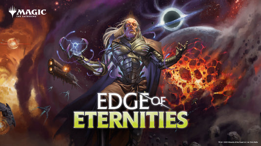 Edge of Eternities Pre-Release Sealed Friday July 25th 6pm