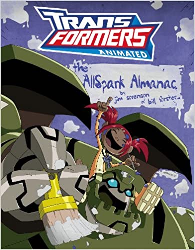 Transformers Animated: The All-Spark Almanac!
