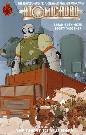 Atomic Robo Volume 6: Ghost of Station X PAPERBACK