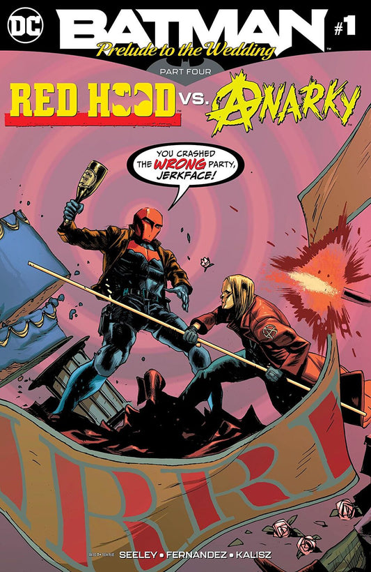 Batman Prelude to the Wedding Red Hood vs. Anarky (2018 DC) #1