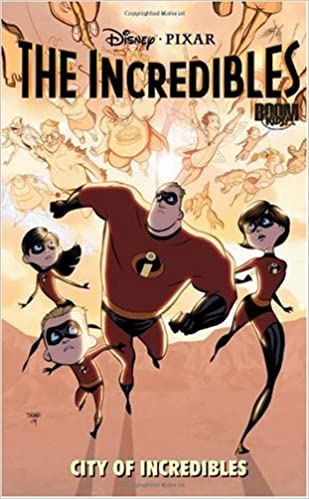 The Incredibles: City of Incredibles (Disney Pixar) PAPERBACK