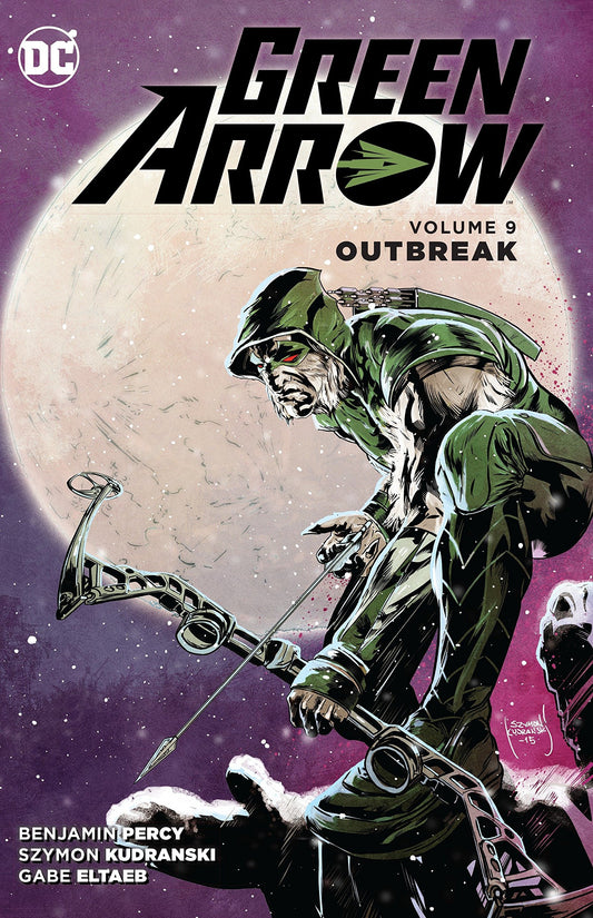 Green Arrow Vol. 9: Outbreak Paperback