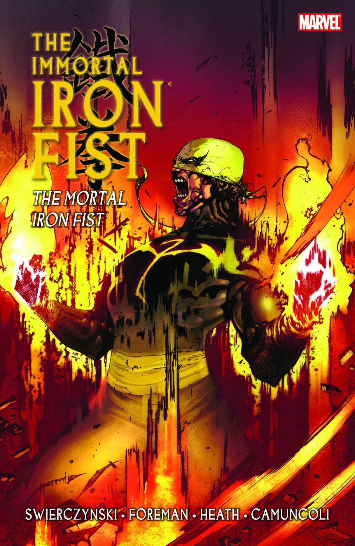 Immortal Iron Fist, Vol. 4: The Mortal Iron Fist HARDCOVER