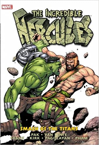 Incredible Hercules Vol. 1: Smash of the Titans Hardcover