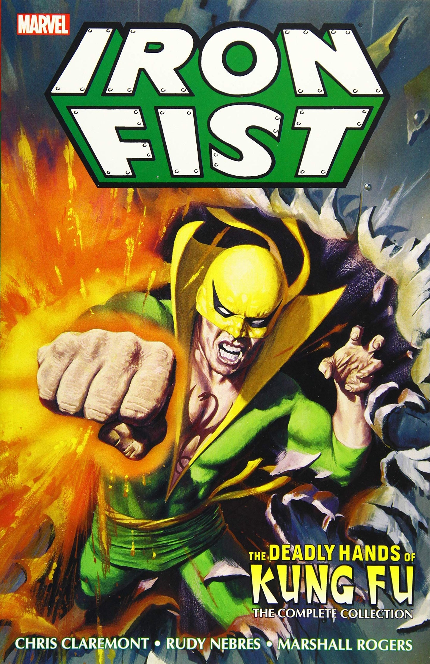 Iron Fist: Deadly Hands of Kung Fu - The Complete Collection Paperback