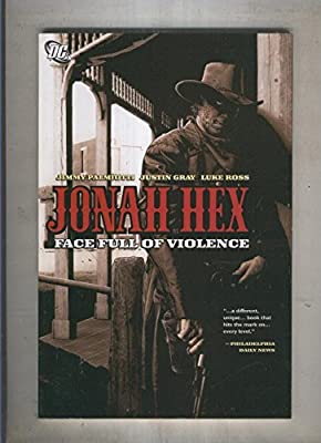 Jonah Hex Vol. 1: Face Full of Violence Paperback