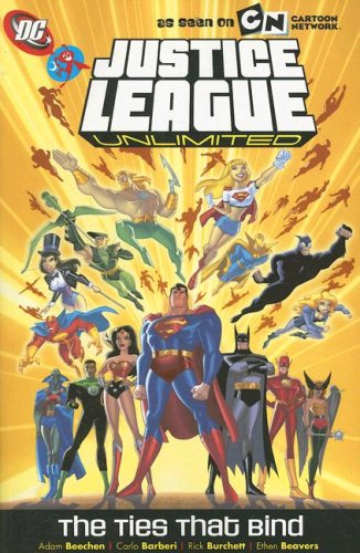 Justice League Unlimited: The Ties That Bind Paperback