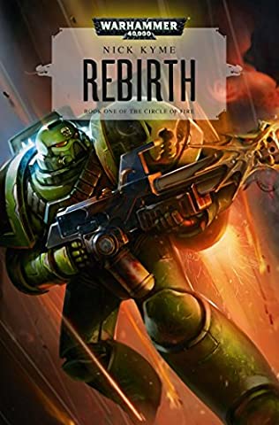 40k Rebirth (Book One of the Circle of Fire)