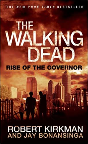 The Walking Dead; Rise of the Governor