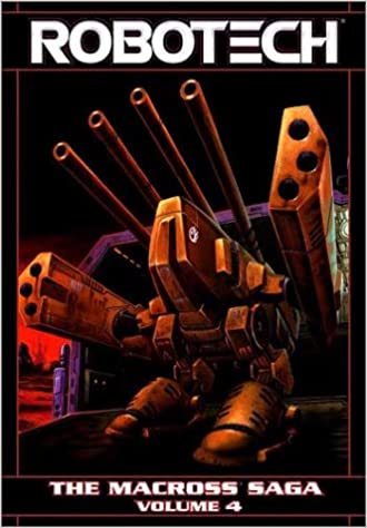 Robotech: The Macross Saga - Volume 4 Paperback