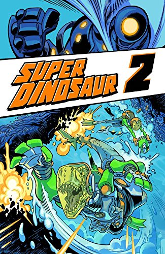 Super Dinosaur Volume 2 Paperback