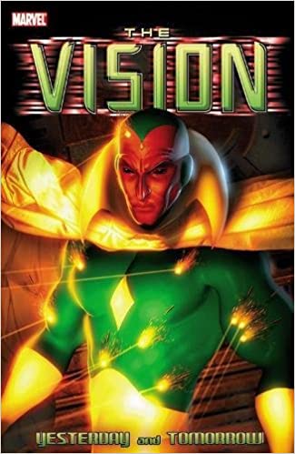 The Vision: Yesterday and Tomorrow Paperback