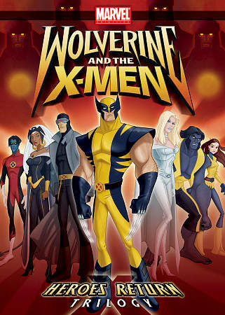 Wolverine and the X-Men Heroes Return Trilogy (DVD)