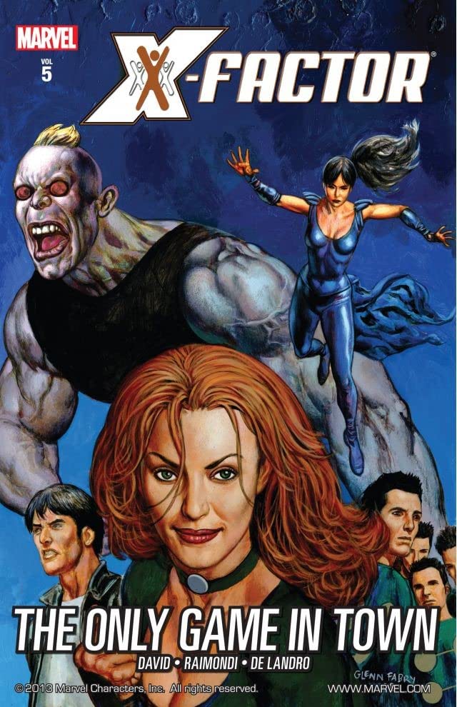 X-Factor - Volume 5: The Only Game in Town HARDCOVER