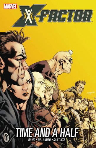 X-Factor Vol. 7: Time and a Half HARDCOVER